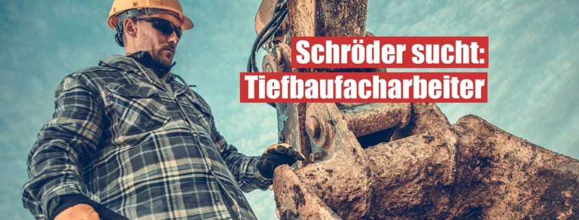 Schröder Bagger in Edertal sucht Tiefbaufacharbeiter (m/w/d)