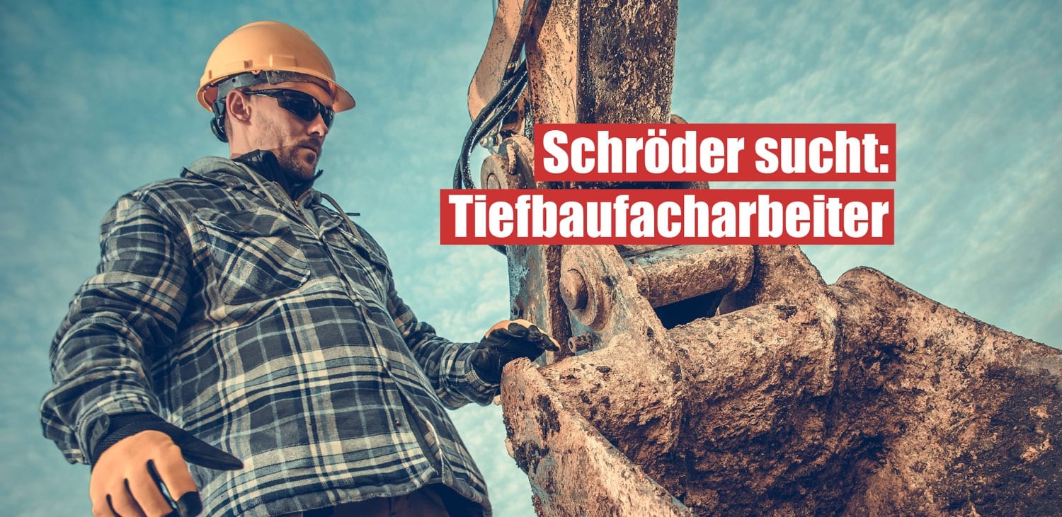 Schröder Bagger in Edertal sucht Tiefbaufacharbeiter (m/w/d)